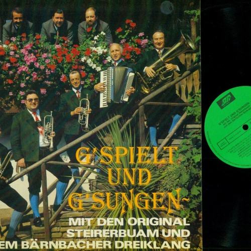 LP--G'spielt und G'sungen mit den Orig. Steirerbuam und dem Bärnbacher Dre  / NM