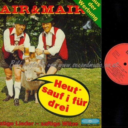 LP-- Mair & Mair – Heut' Sauf I Für Drei   // NM