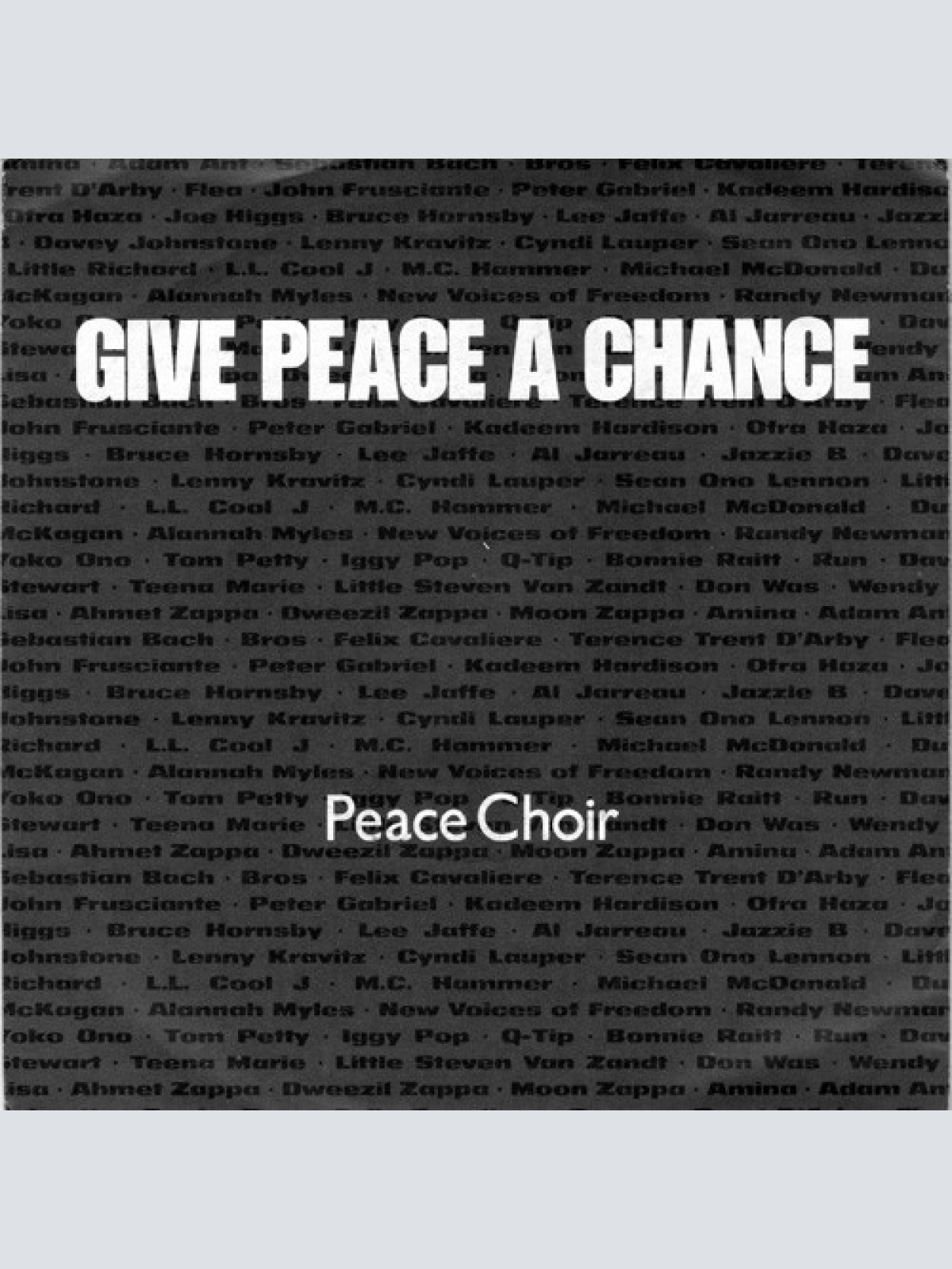 7", S/Sided, Single Peace Choir - Give Peace A Chance