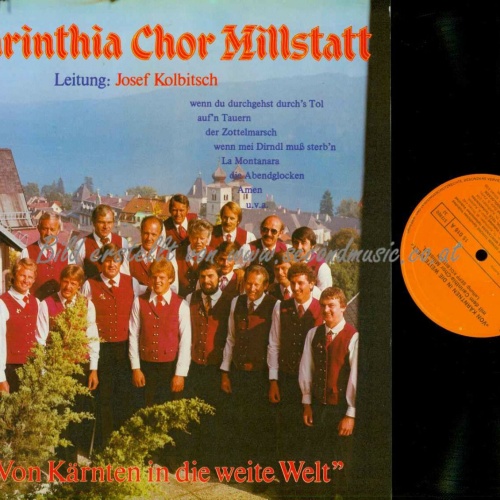 LP--Carinthia Chor Millstatt -- Von Kärnten in die weite Welt   // NM