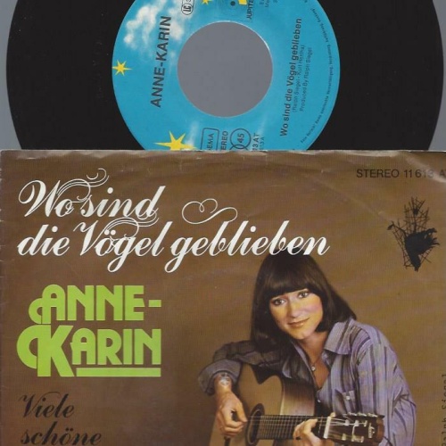 7" Anne-Karin – Wo Sind Die Vögel Geblieben