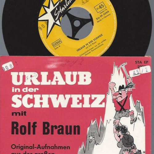 7" Rolf Braun – Urlaub In Der Schweiz
