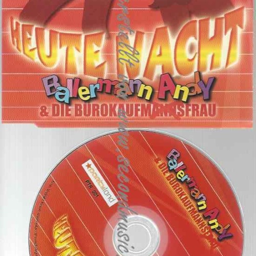 CD--BALLERMANN ANDY & DIE BÜROKAUFMANNSFRAU | --HEUTE NACHT