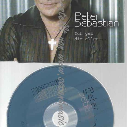 CD--SEBASTIAN,PETER | --ICH GEB DIR ALLES