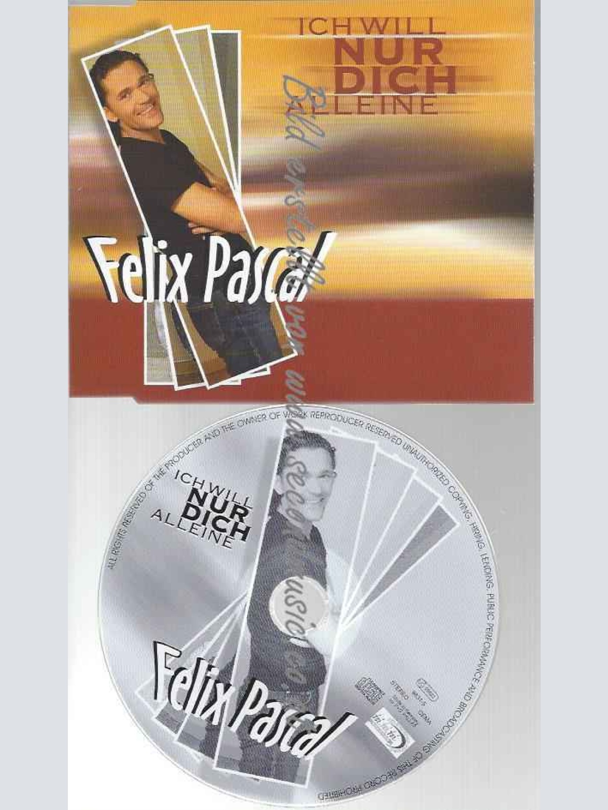 CD--PASCAL,FELIX | --ICH WILL NUR DICH ALLEINE