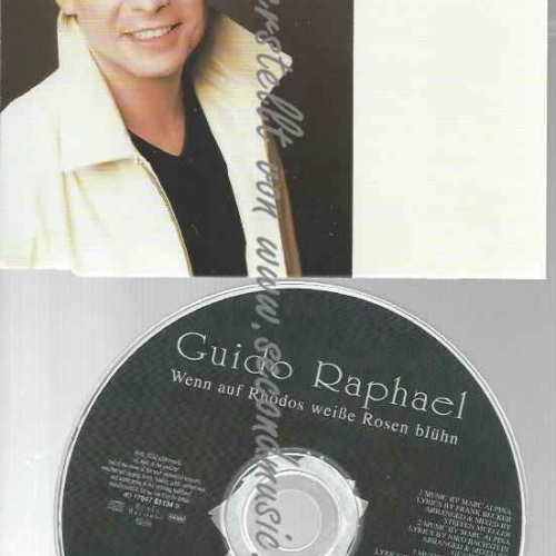 CD--RAPHAEL,GUIDO UND ALPINA,MARC--WENN AUF RHODOS WEISSE ROSEN BLÜHN