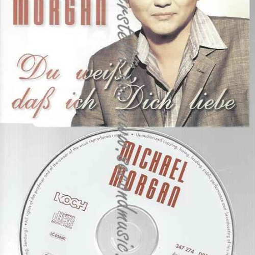 CD--MORGAN,MICHAEL | --DU WEISST,DASS ICH DICH LIEBE