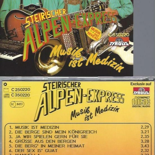 CD--Steirischer Alpen Express --  Musik ist Medizin