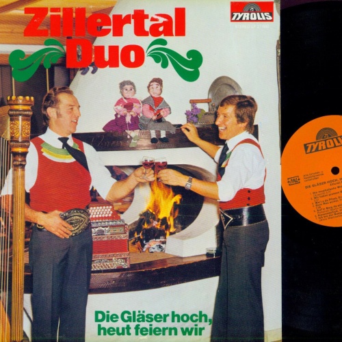 LP-- Zillertal Duo --  Die Gäser hoch heut feiern wir  // NM