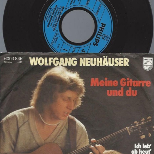 7" Wolfgang Neuhäuser – Meine Gitarre Und Du