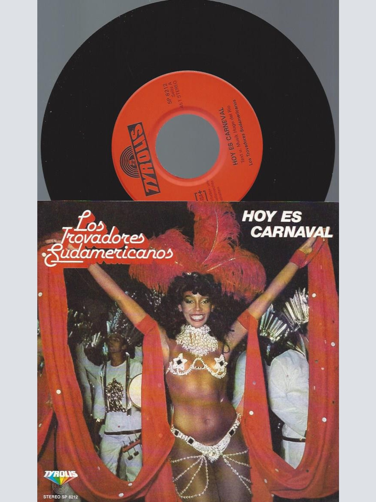 7" Los Trovadores Sudamericanos – Hoy Es Carnaval