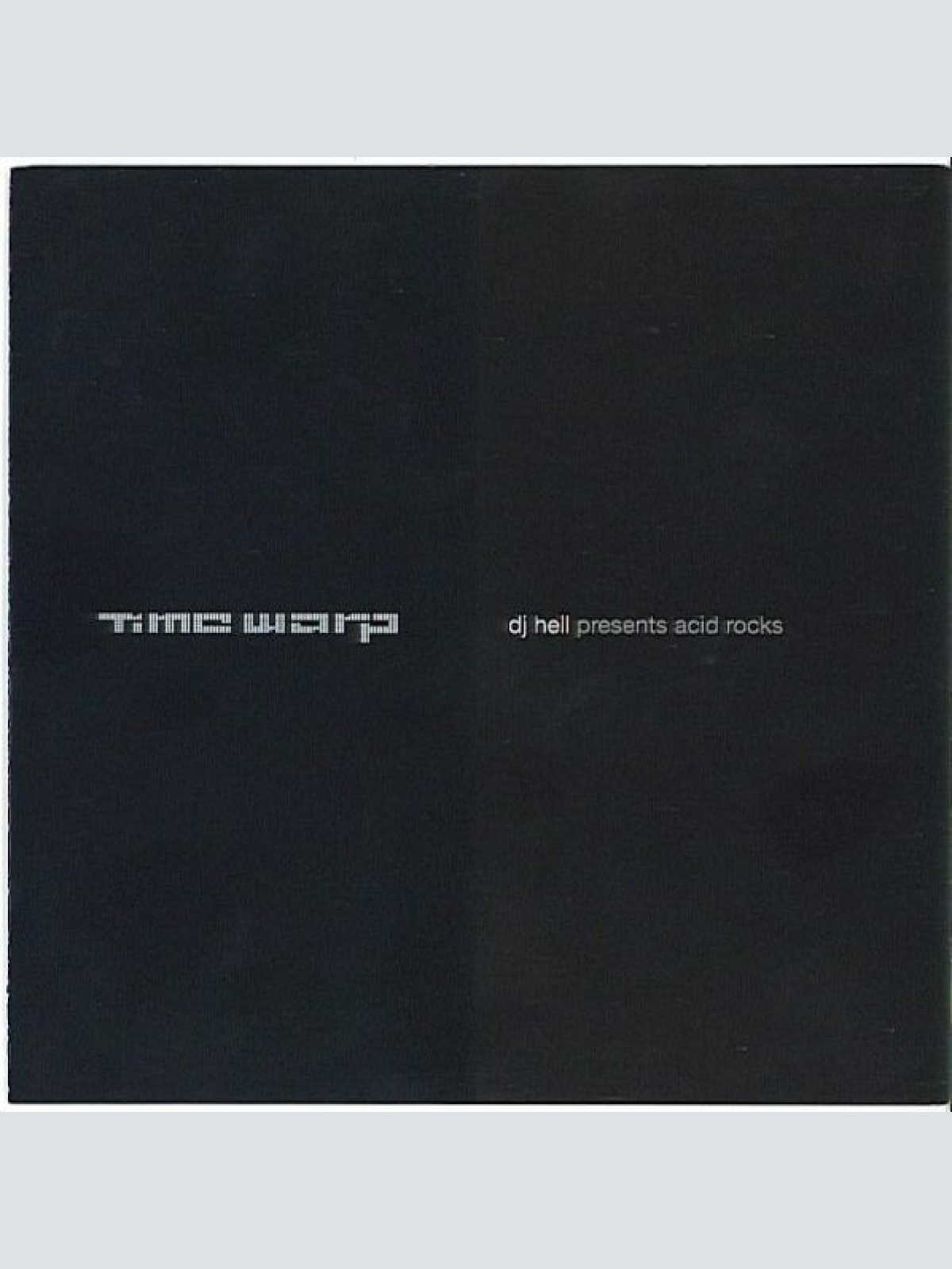 CD, Comp, Mixed + DVD-V DJ Hell* - Time Warp: Acid Rocks