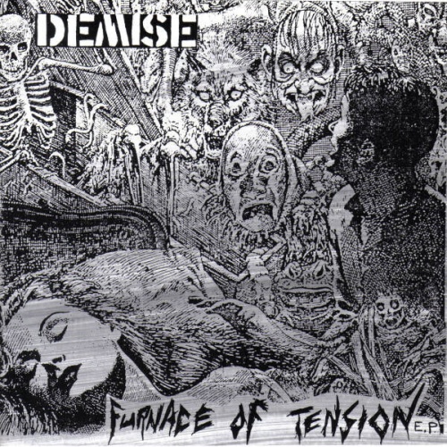 7", EP Demise - Furnace Of Tension E.P.