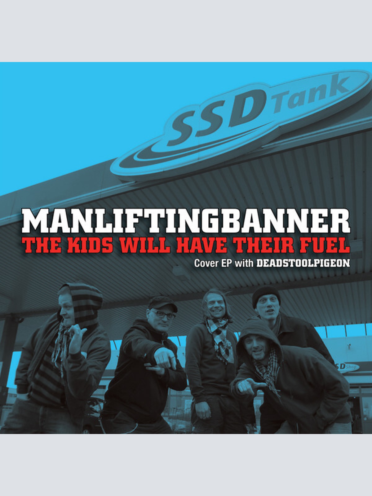 7", EP Man Lifting Banner / Dead Stoolpigeon - The Kids Will Have Their Fuel ...