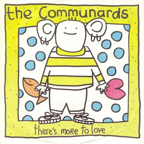 7", Single The Communards - There's More To Love