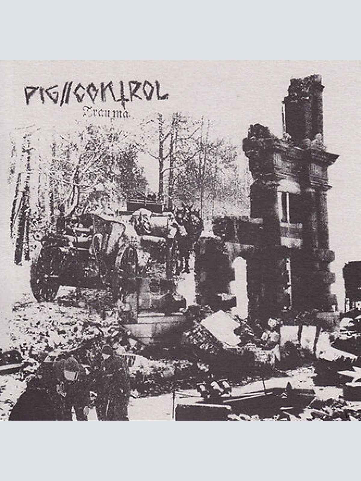 7", EP Pig//Control - Trauma