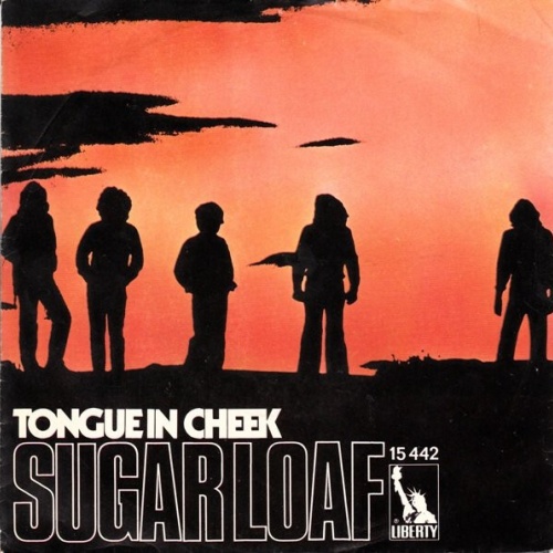 7", Single Sugarloaf - Tongue In Cheek / Woman