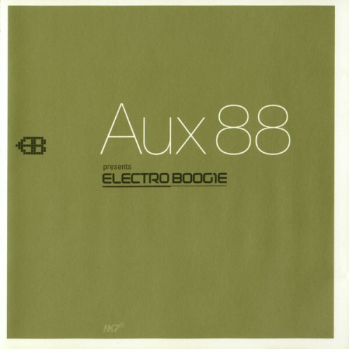 CD, Mixed Aux 88 - Electro Boogie