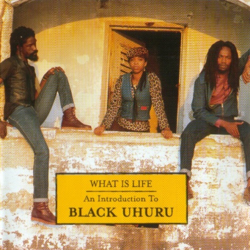 CD, Comp Black Uhuru - What Is Life - An Introduction To Black Uhuru