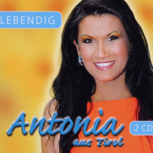 2xCD, Album Antonia Aus Tirol* - Lebendig