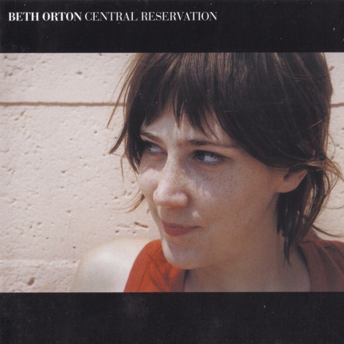 CD, Album Beth Orton - Central Reservation