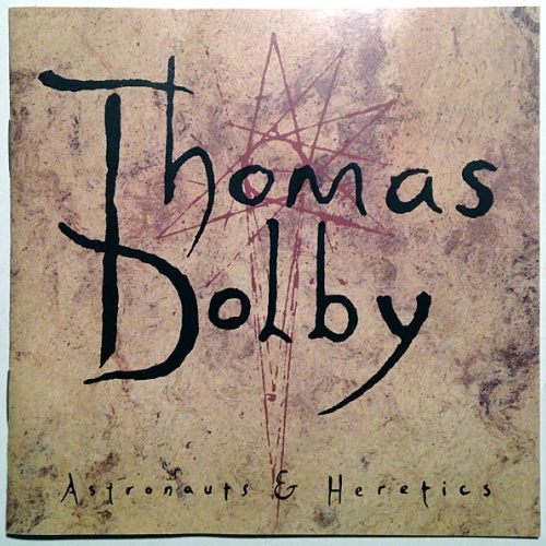 CD, Album Thomas Dolby - Astronauts & Heretics
