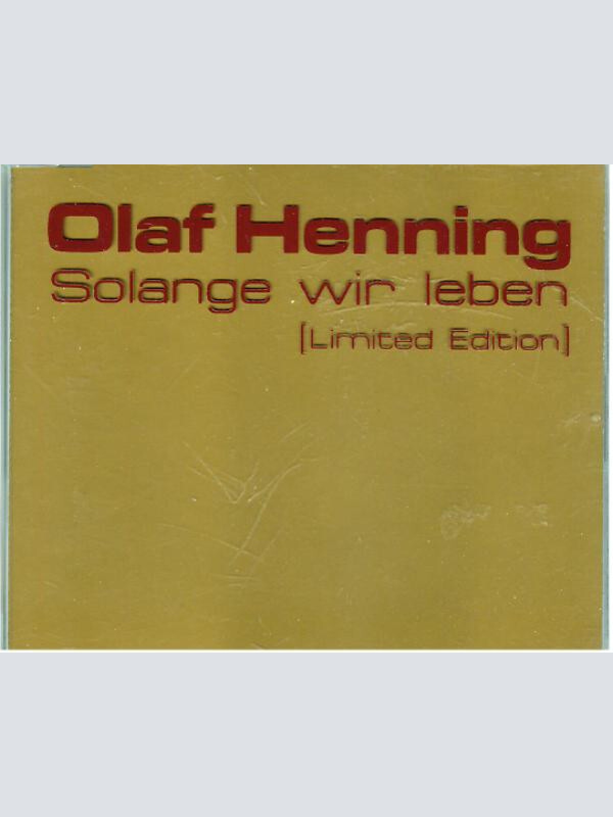 CD, Maxi, Copy Prot., Ltd Olaf Henning - Solange Wir Leben [Limited Edition]