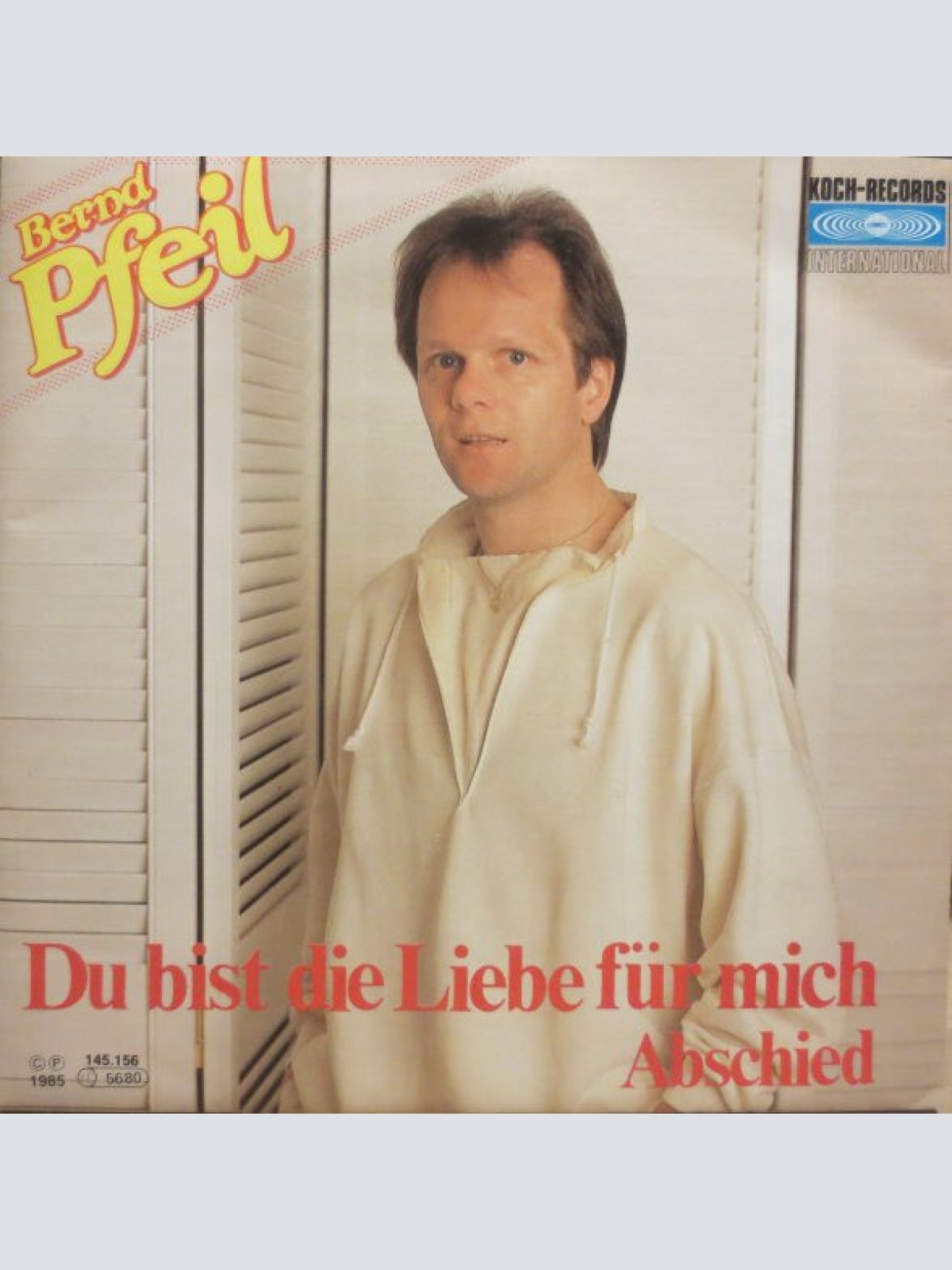 7", Single Bernd Pfeil - Du Bist Die Liebe Für Mich