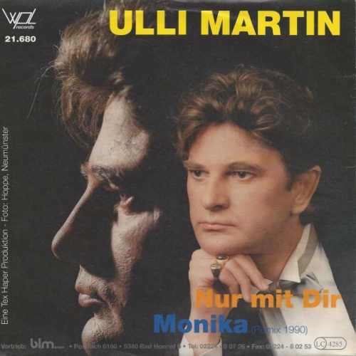 7", Single Ulli Martin - Nur Mit Dir / Monika (Remix 1990)