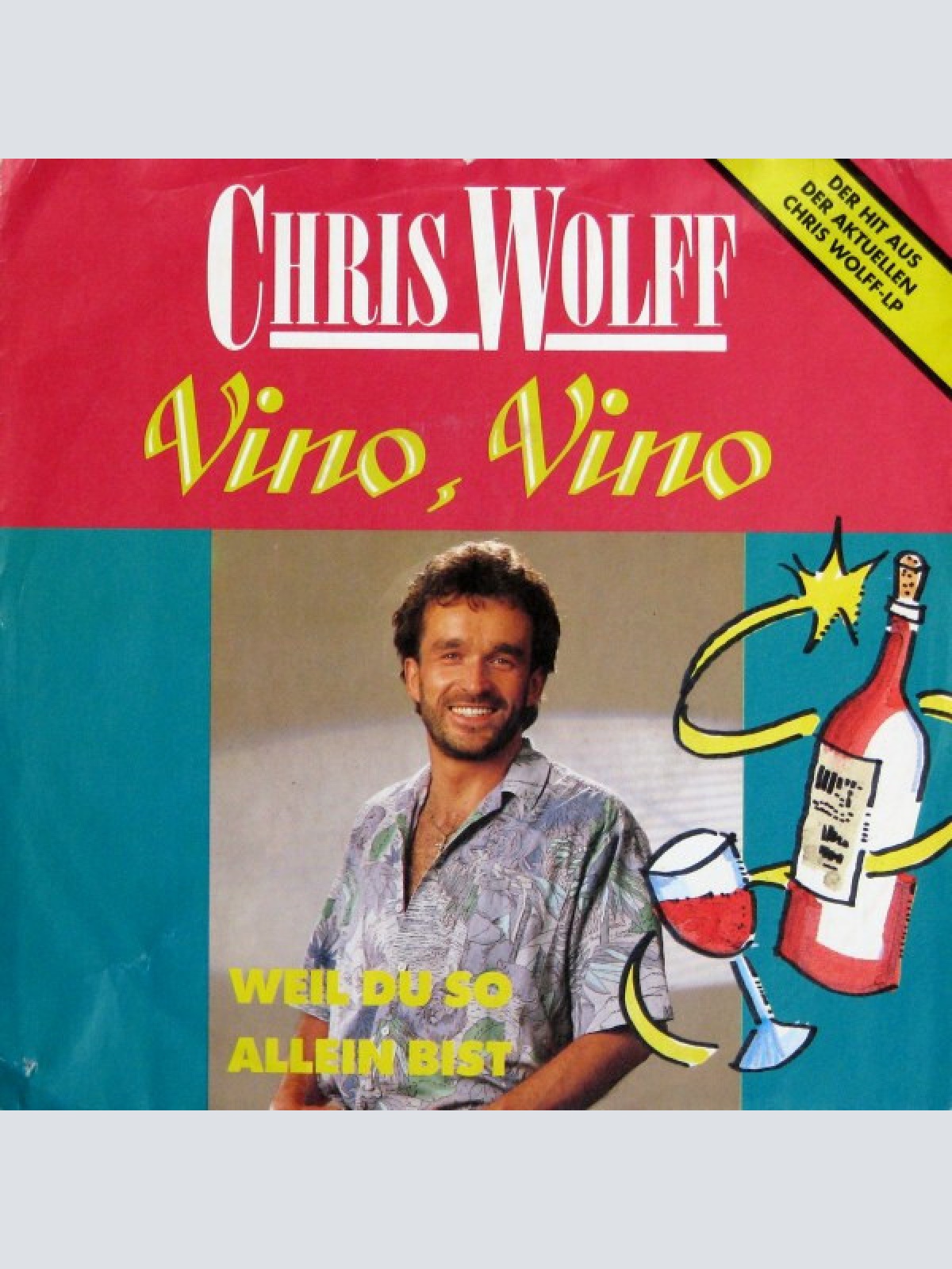 7", Single Chris Wolff - Vino, Vino