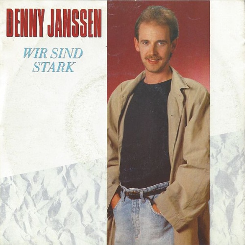 7", Single Denny Janssen - Wir Sind Stark