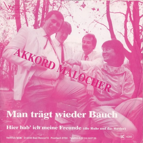 7" Akkord-Malocher* - Man Trägt Wieder Bauch