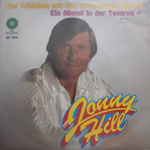 7", Single Jonny Hill - Das Mädchen Mit Den Erloschenen Augen / Ein Abend In ...
