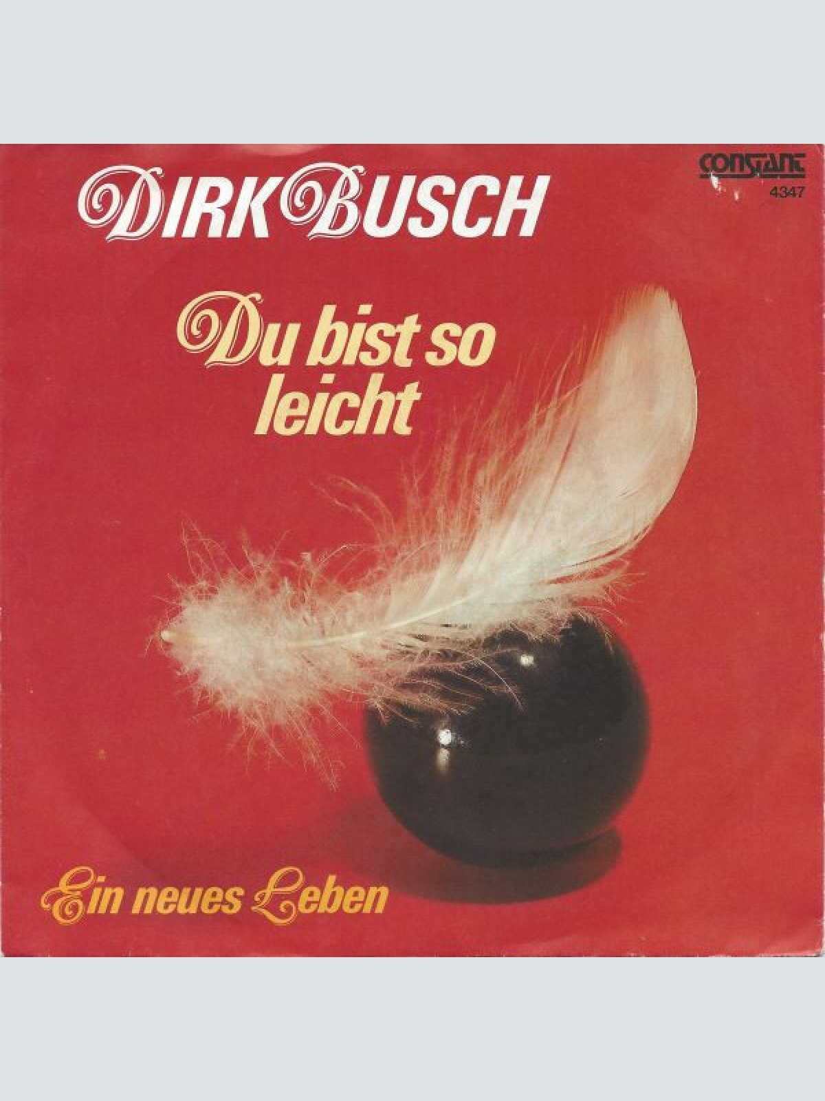 7", Single Dirk Busch - Du Bist So Leicht