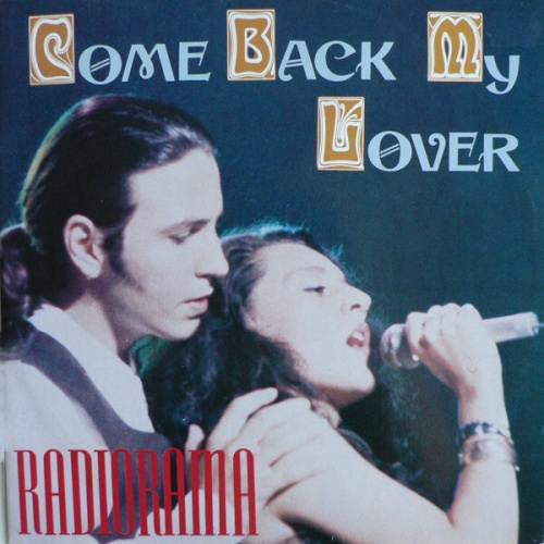 12" Radiorama - Come Back My Lover