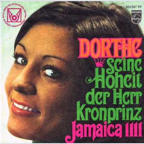 7", Single, Mono Dorthe* - Seine Hoheit Der Herr Kronprinz