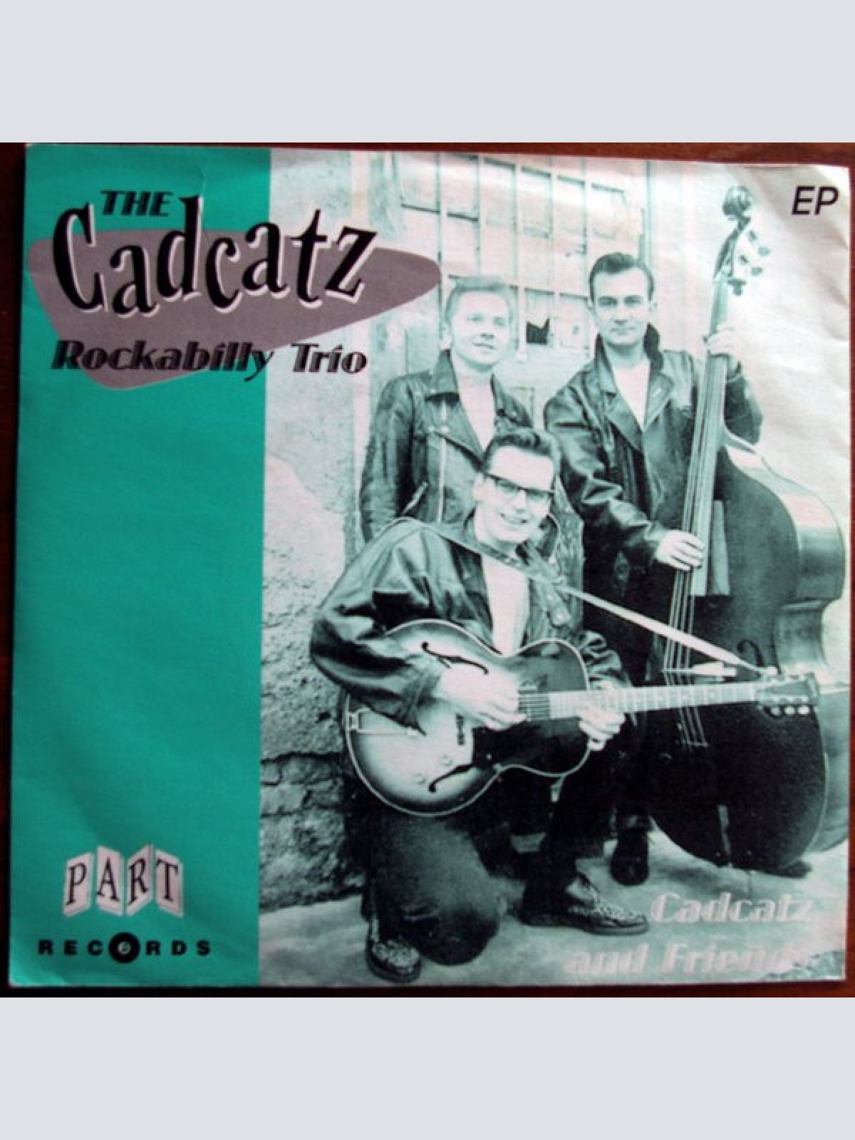 7", EP The Cadcatz Rockabilly Trio - Cadcatz And Friends