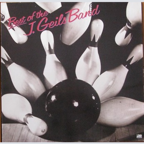 LP, Comp, RE The J. Geils Band - Best Of The J. Geils Band