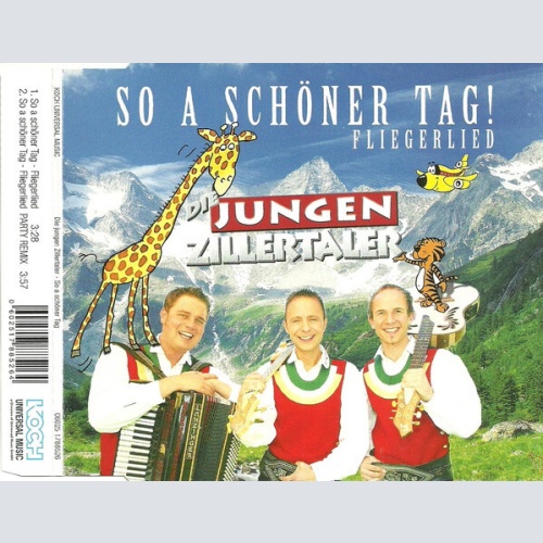 CD, Single Die Jungen Zillertaler - So A Schöner Tag (Fliegerlied)