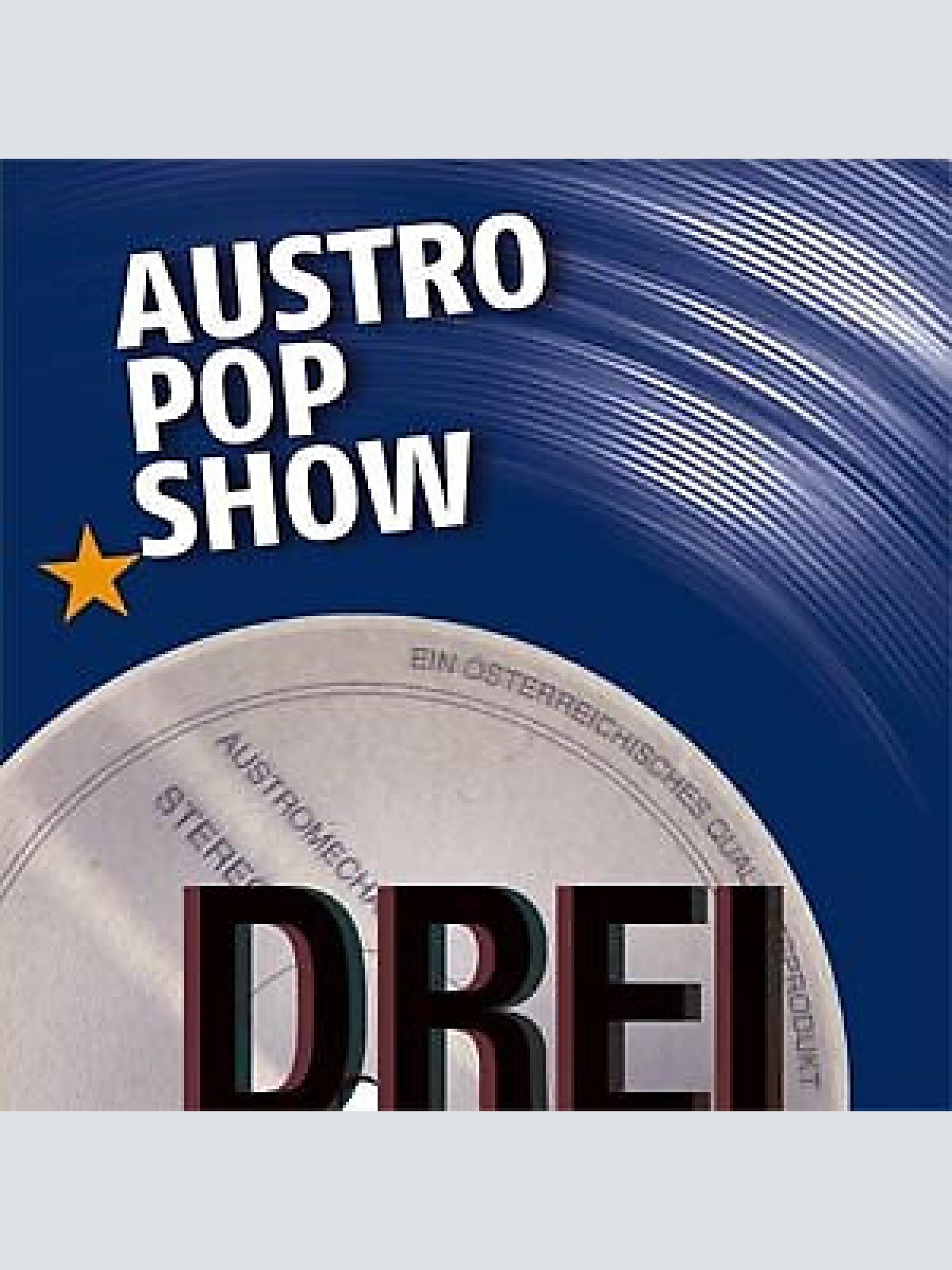 2xCD, Comp Various - Austro Pop Show Drei