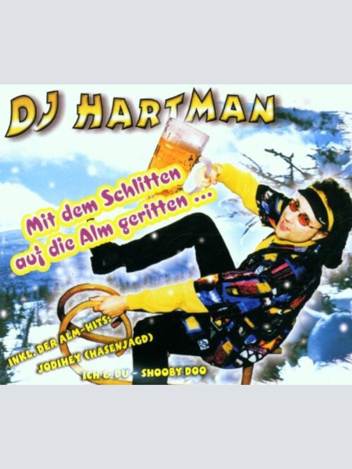 CD, Single DJ Hartman - Mit Dem Schlitten Auf Die Alm Geritten...