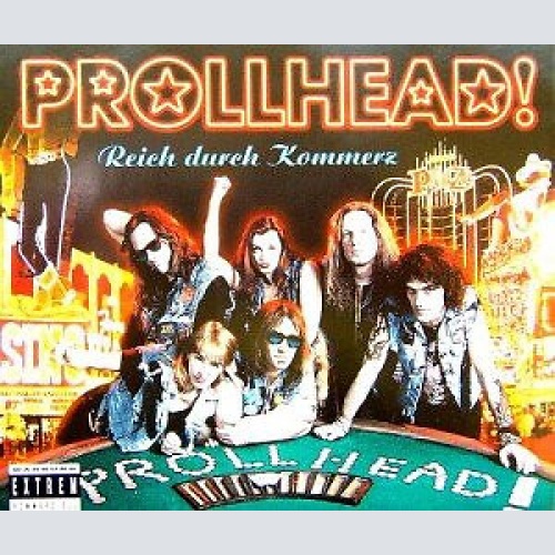 CD, Maxi Prollhead! - Reich Durch Kommerz