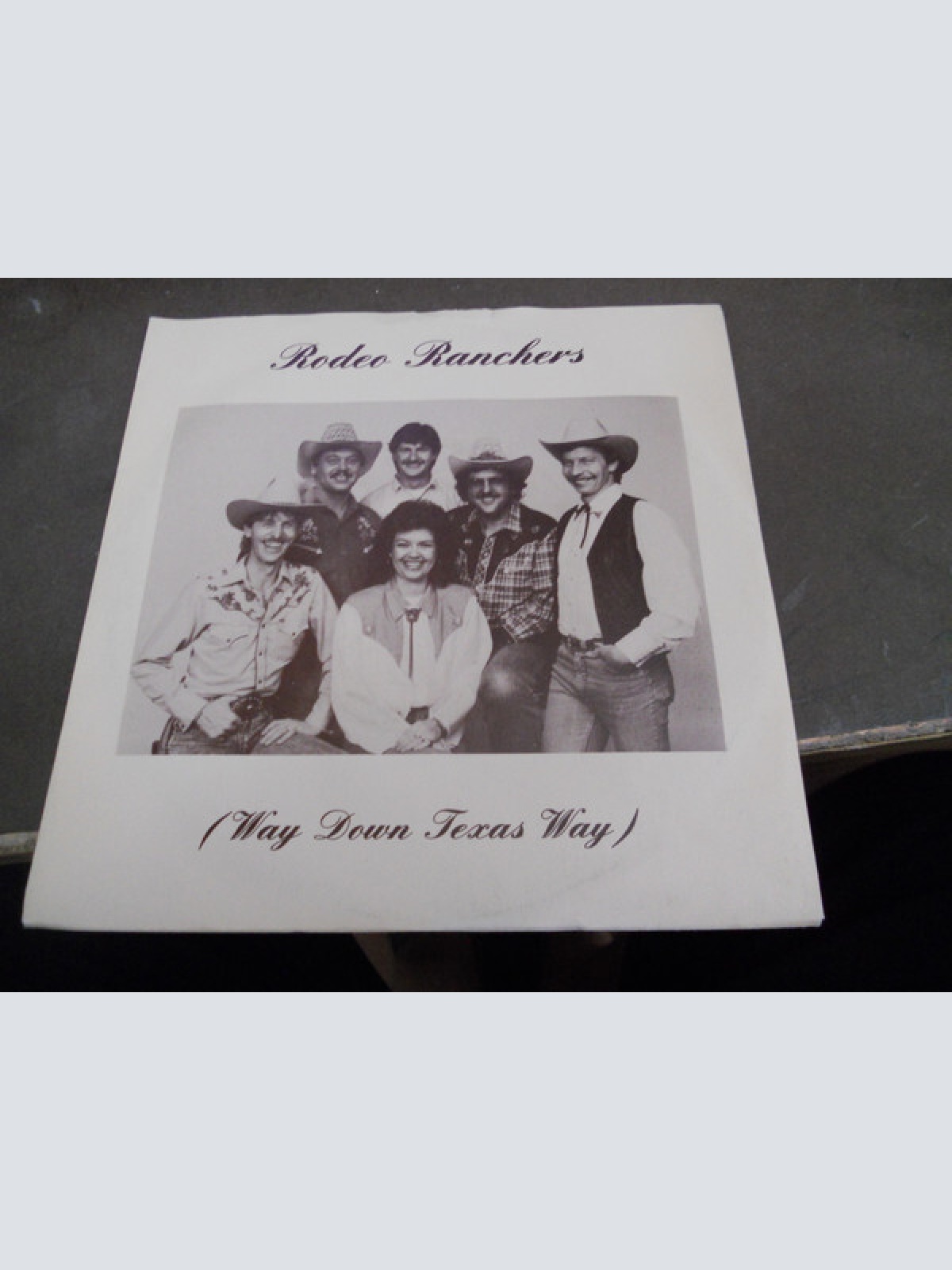 7" Rodeo-Ranchers - I Need The Music
