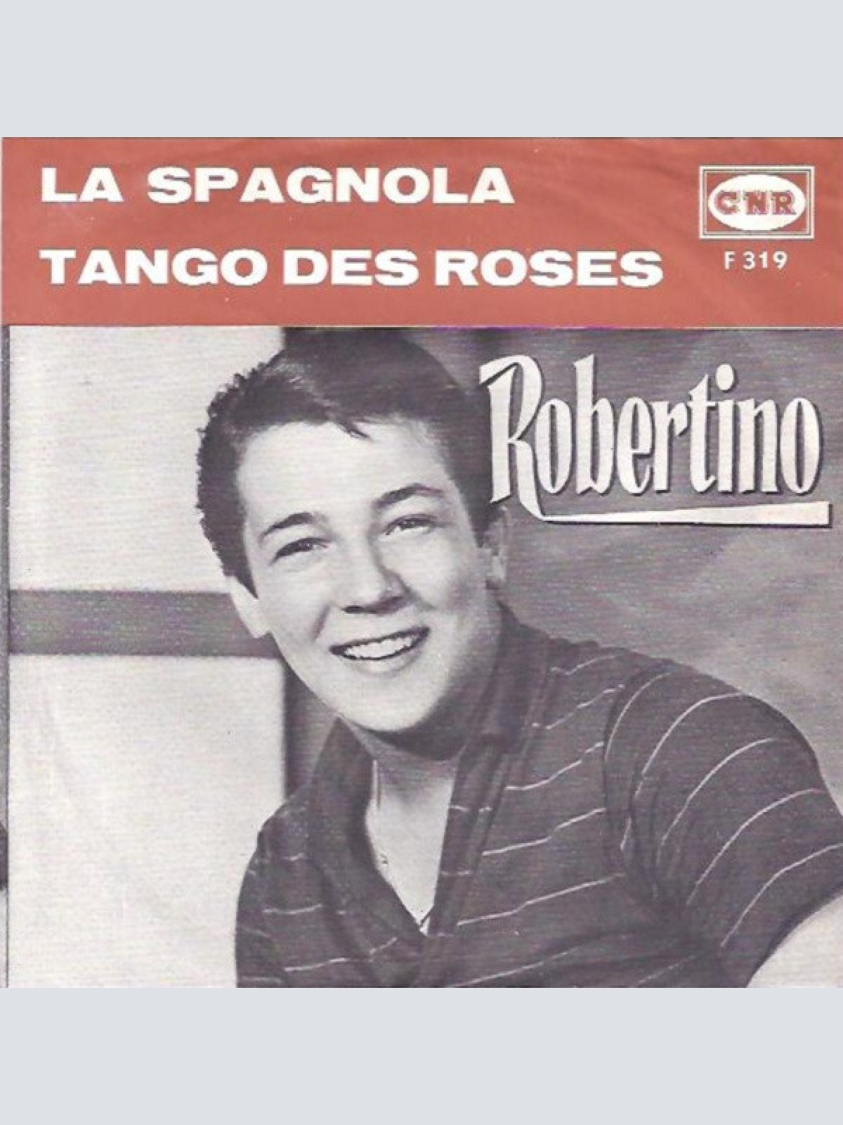 7", Single Robertino* - La Spagnola / Tango Des Roses