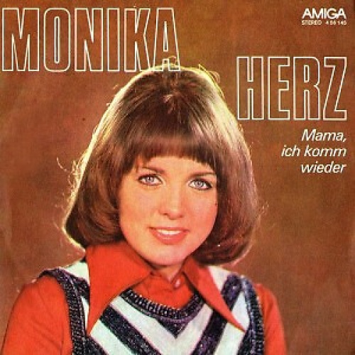 7", Single Monika Herz - Mama, Ich Komm Wieder / Melodie Poesie
