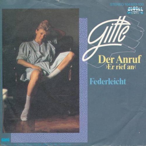 7", Single Gitte* - Der Anruf (Er Rief An)