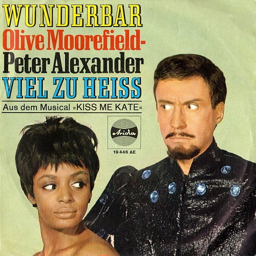 7", Single Peter Alexander - Olive Moorefield - Wunderbar / Viel Zu Heiß