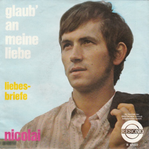 7", Single Nicolai (10) - Glaub' An Meine Liebe