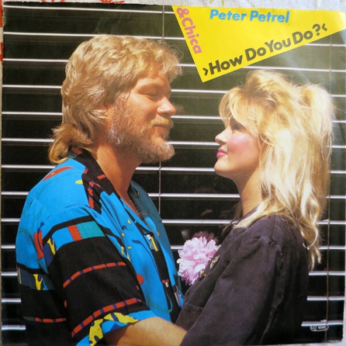 7", Single Peter Petrel & Chica (8) - How Do You Do?