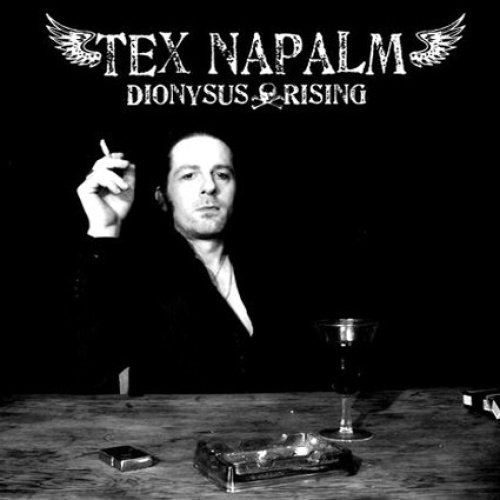 CD Tex Napalm - Dionysus Rising